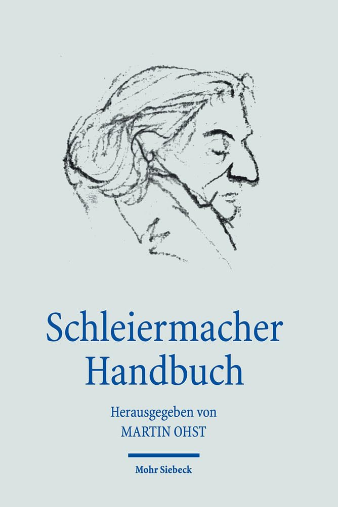 Schleiermacher Handbuch (Handbücher Theologie) Philosophy