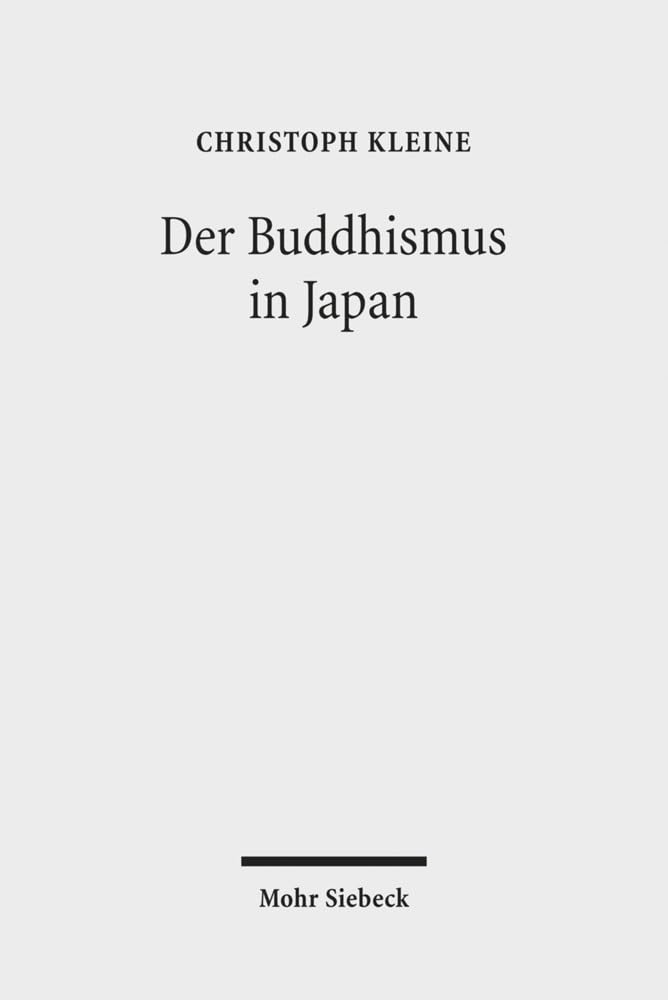 Der Buddhismus in Japan: Geschichte, Lehre, Praxis Philosophy