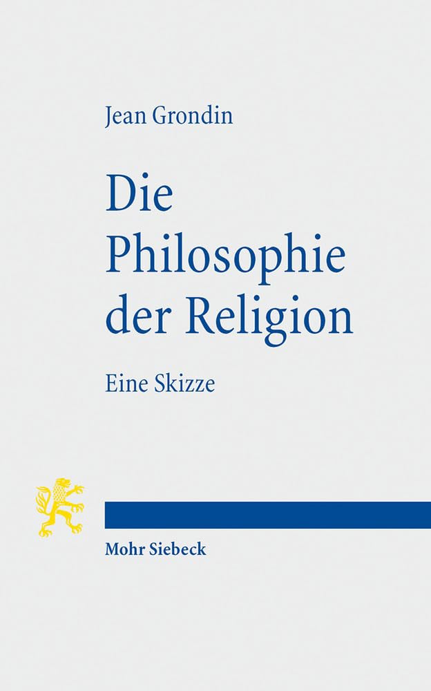 Die Philosophie der Religion: Eine Skizze Philosophy