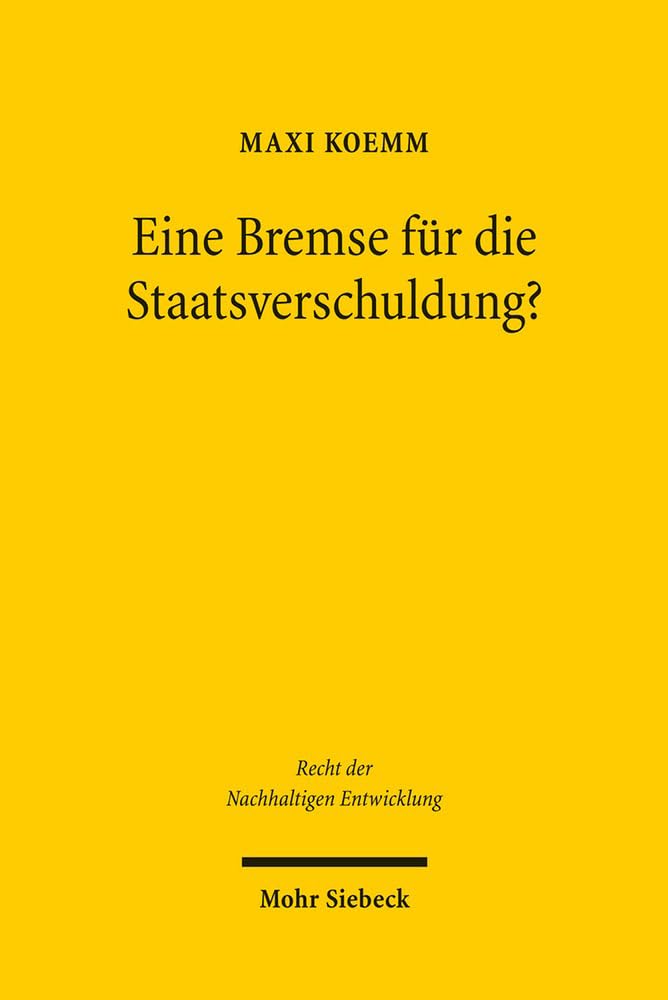 Eine Bremse für die Staatsverschuldung? Law