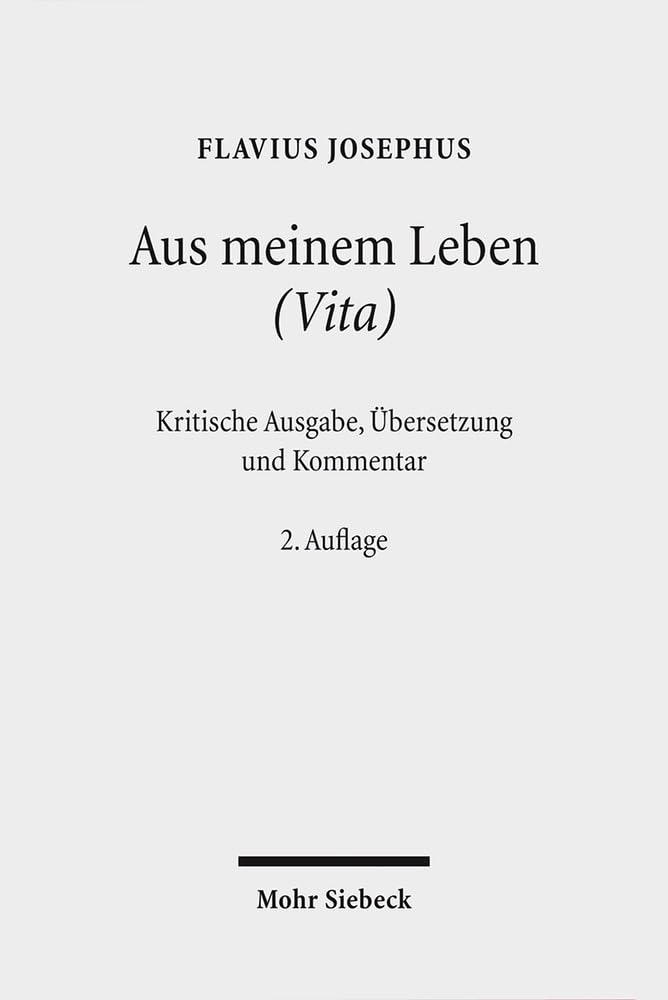 Aus meinem Leben (Vita): Kritische Ausgabe, Übersetzung und Kommentar Historical Fiction