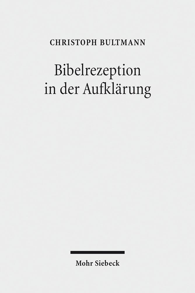 Bibelrezeption in der Aufklärung Philosophy