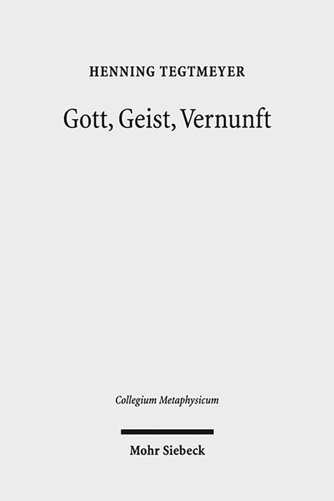 Gott, Geist, Vernunft: Prinzipien Und Probleme Der Naturlichen Theologie book