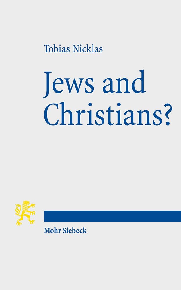 Jews and Christians?: Second-Century 'Christian' Perspectives on the "Parting of the Ways" (Annual Deichmann Lectures 2013) Contemporary literature