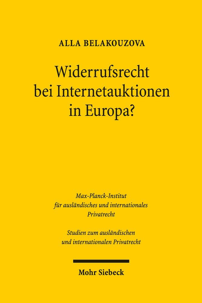 Widerrufsrecht bei Internetauktionen in Europa? Law