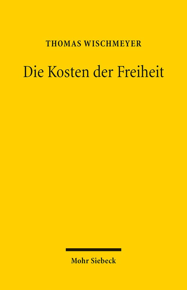 Die Kosten der Freiheit: Grundrechtsschutz und Haushaltsautonomie Law