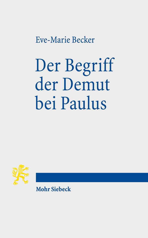 Der Begriff der Demut bei Paulus Contemporary literature