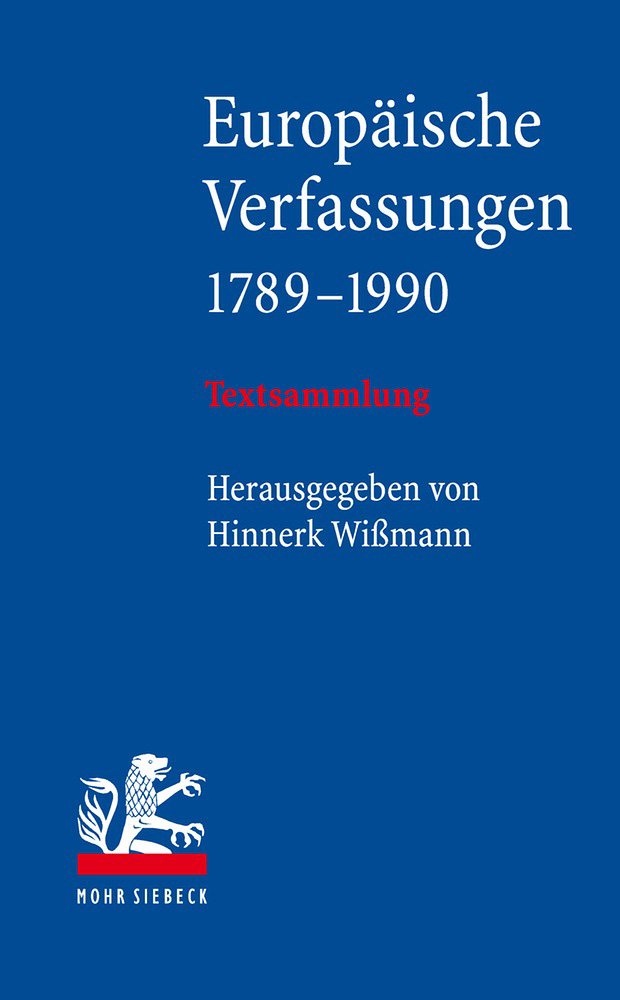 Europäische Verfassungen 1789-1990: Textsammlung Law