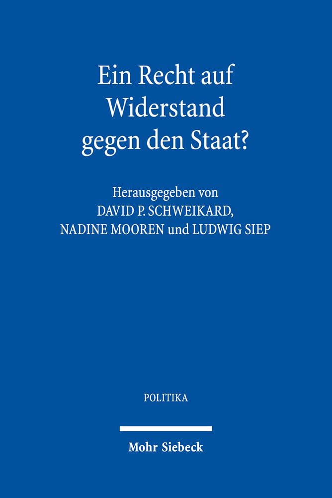 Ein Recht auf Widerstand gegen den Staat? Law