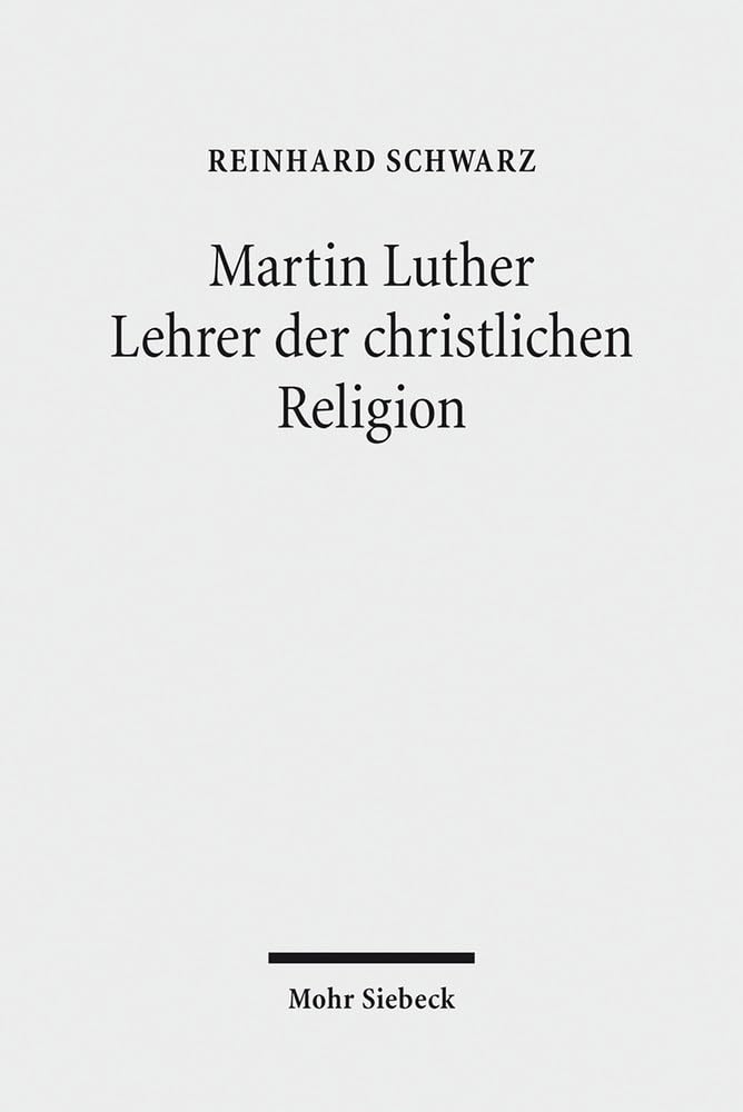Martin Luther - Lehrer der christlichen Religion Law