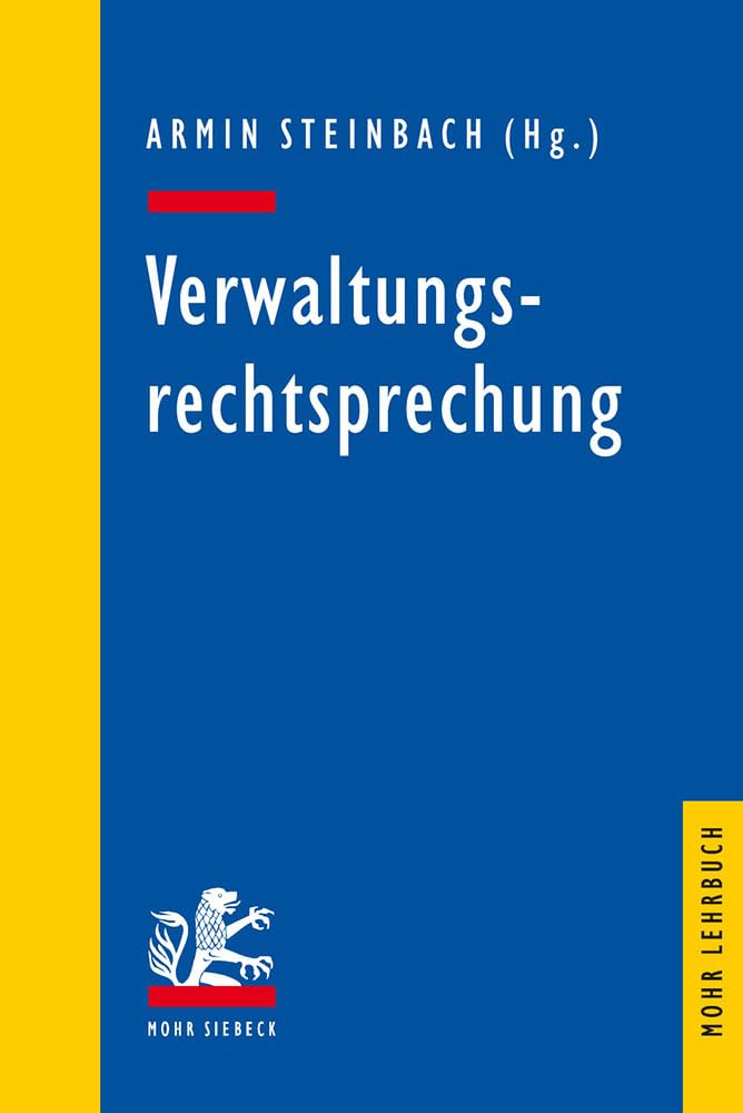 Verwaltungsrechtsprechung (Mohr Siebeck Lehrbuch) Law