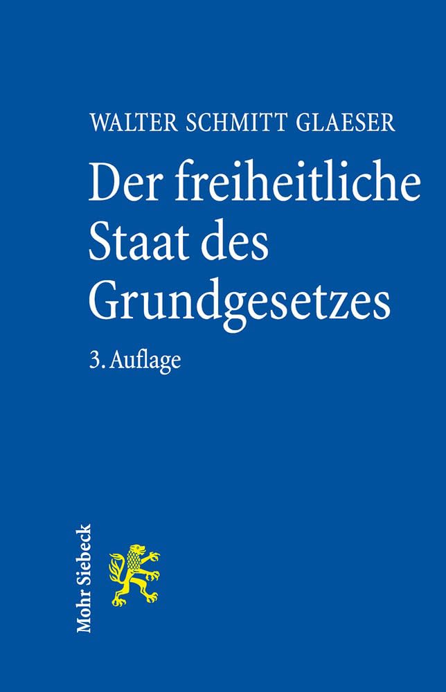Der freiheitliche Staat des Grundgesetzes Law