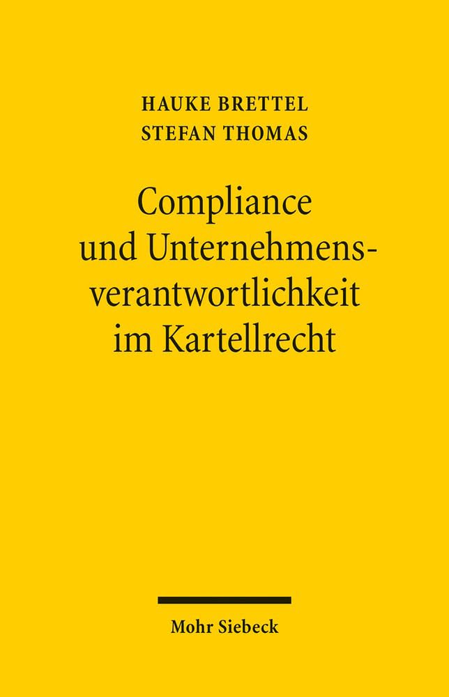 Compliance und Unternehmensverantwortlichkeit im Kartellrecht Law