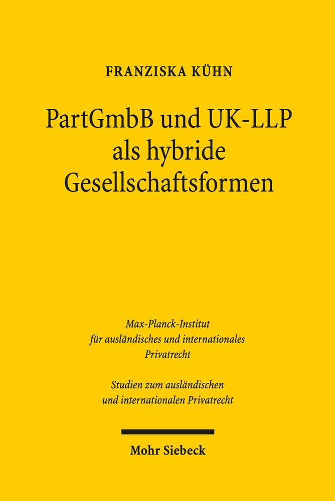 PartGmbB und UK-LLP als hybride Gesellschaftsformen Law