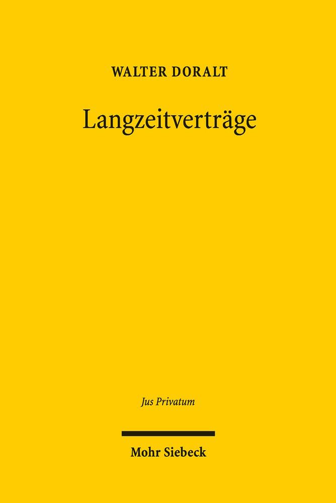 Langzeitverträge (Jus Privatum, Band 224) Law