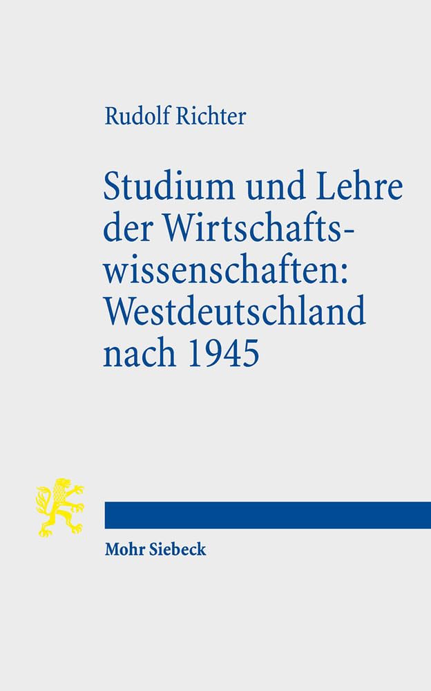 Studium und Lehre der Wirtschaftswissenschaften: Westdeutschland nach 1945 book