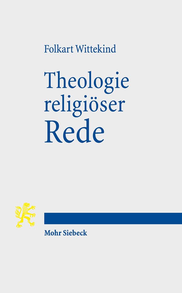 Theologie Religioser Rede: Ein Systematischer Grundriss book