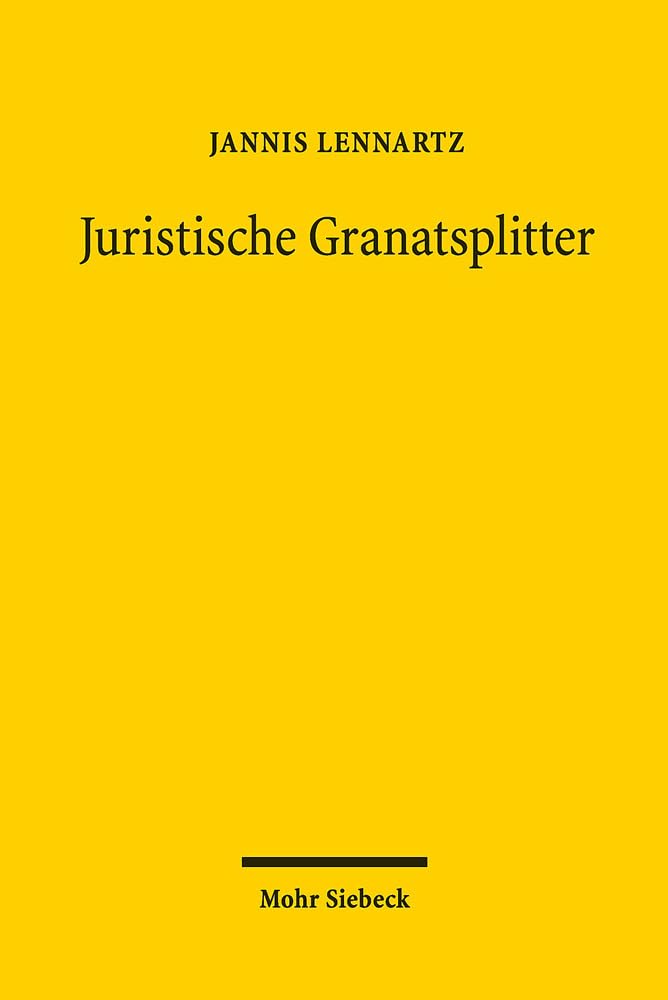 Juristische Granatsplitter Law
