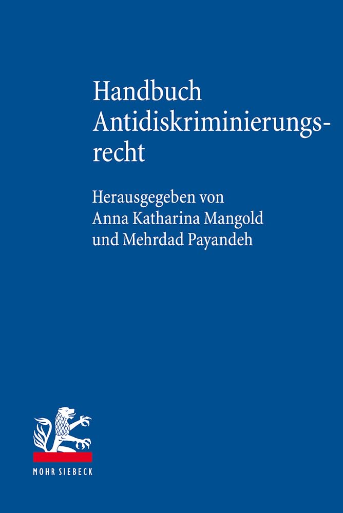 Handbuch Antidiskriminierungsrecht: Strukturen, Rechtsfiguren und Konzepte Law