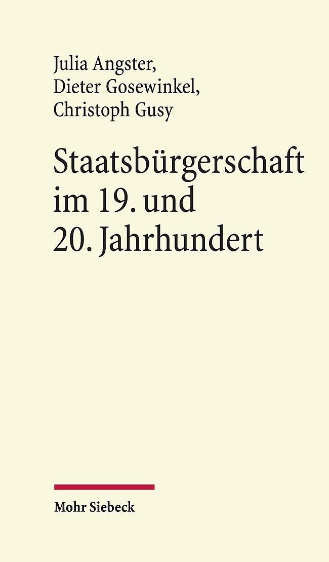 Staatsbürgerschaft im 19. und 20. Jahrhundert Law