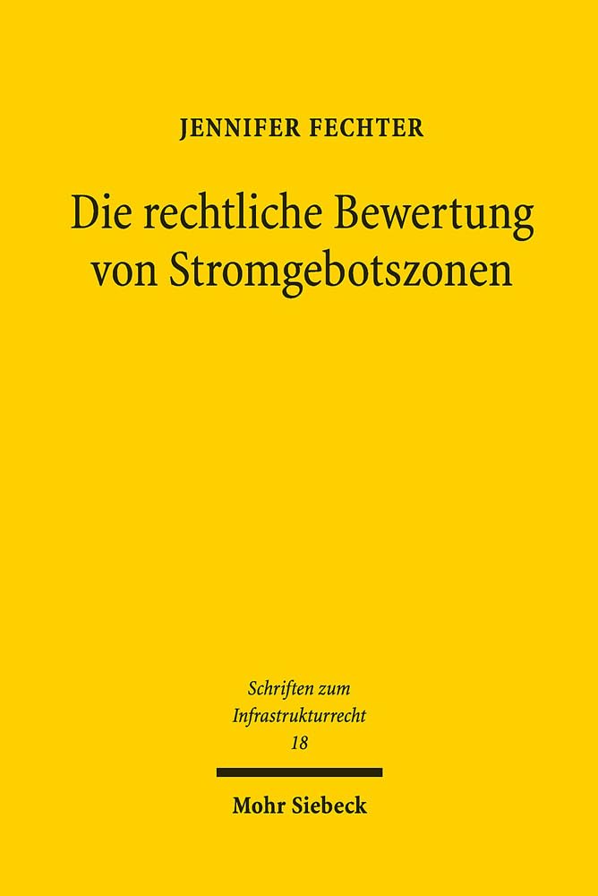 Die rechtliche Bewertung von Stromgebotszonen book