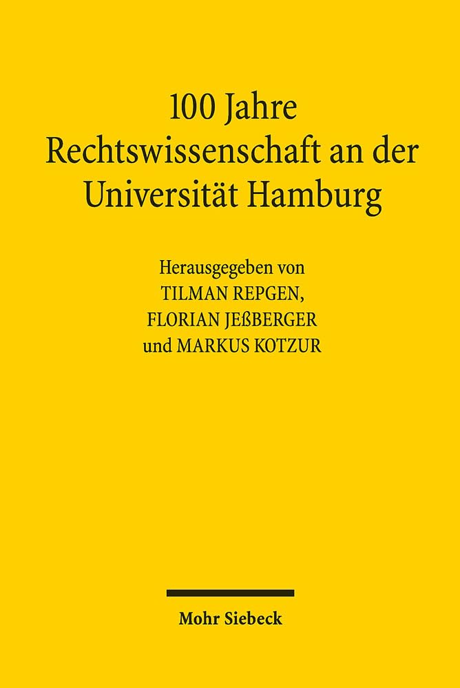 100 Jahre Rechtswissenschaft an der Universität Hamburg Law