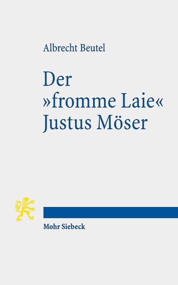Der "fromme Laie" Justus Möser Law