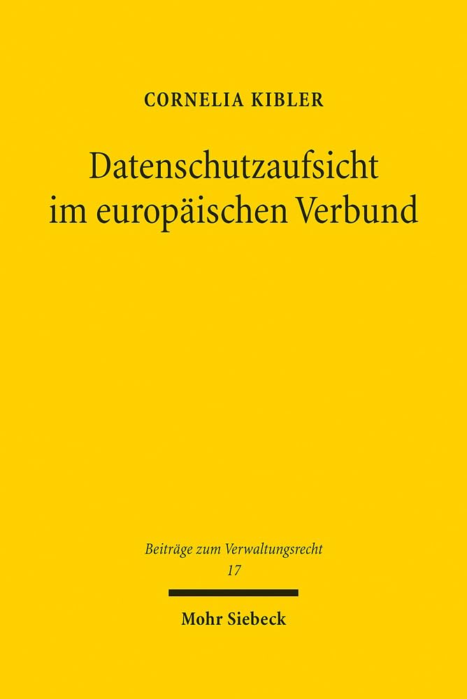 Datenschutzaufsicht im europäischen Verbund Law