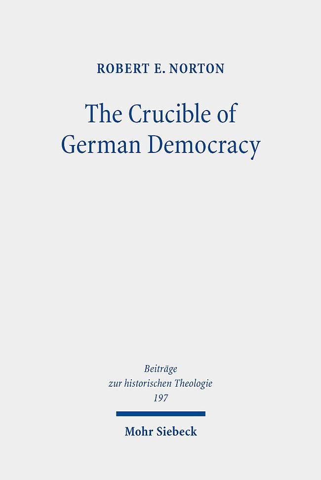 The Crucible of German Democracy Social Sciences