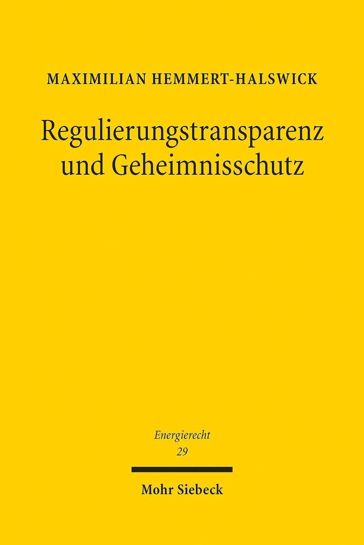 Regulierungstransparenz und Geheimnisschutz Law