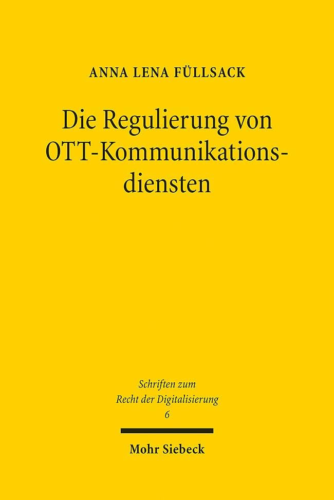 Die Regulierung von OTT-Kommunikationsdiensten book