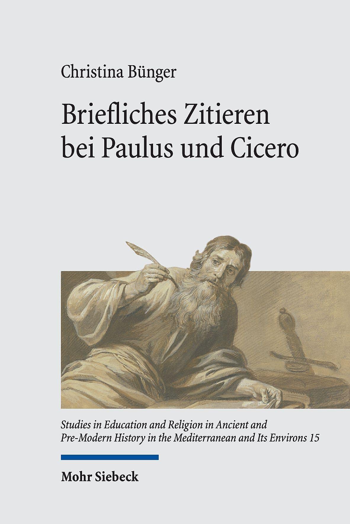 Briefliches Zitieren bei Paulus und Cicero Contemporary literature