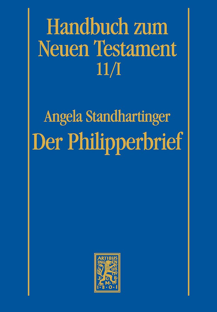Der Philipperbrief (Handbuch zum Neuen Testament) Historical Fiction