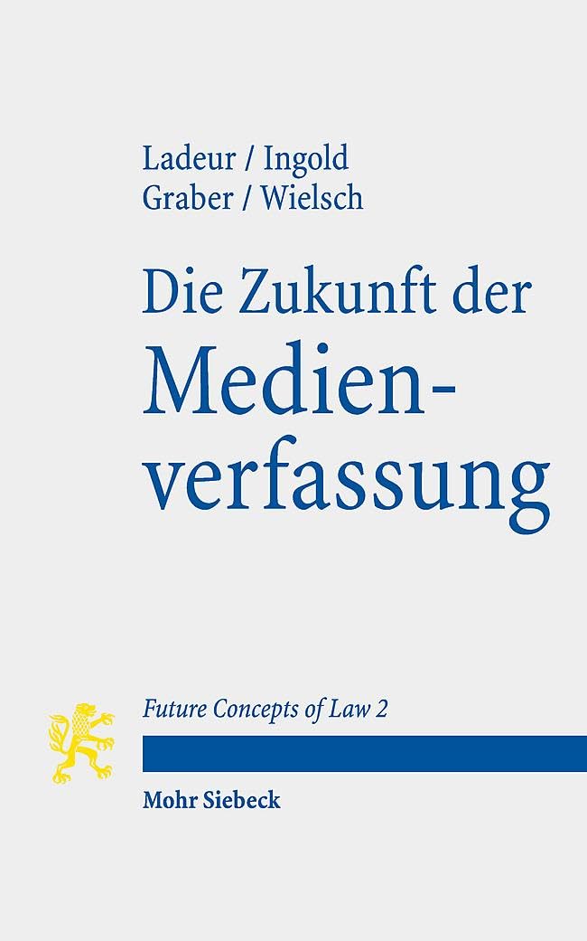 Die Zukunft der Medienverfassung Law