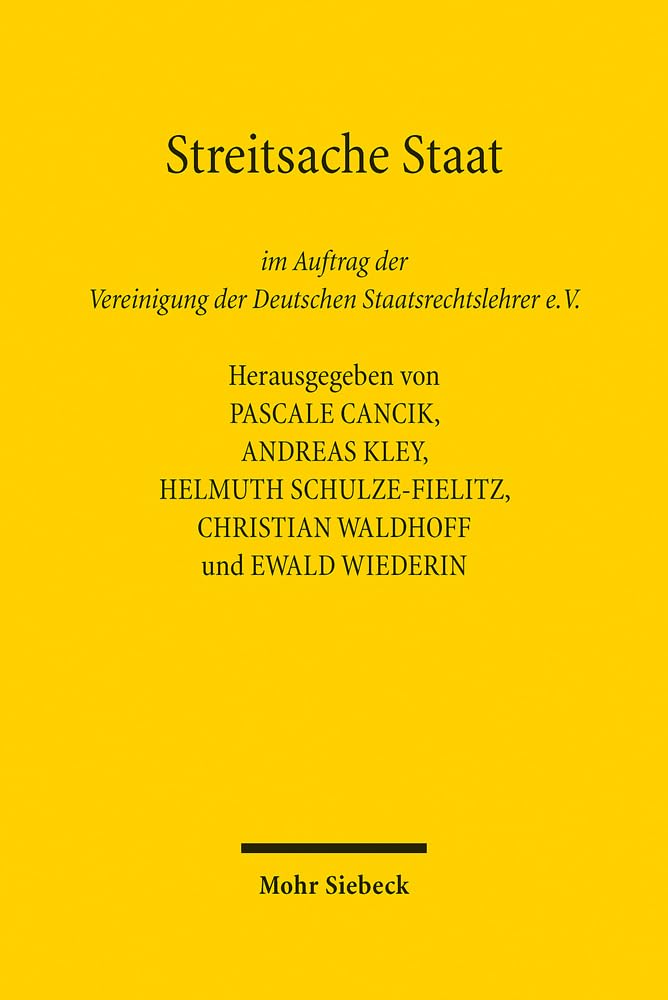Streitsache Staat: Die Vereinigung Der Deutschen Staatsrechtslehrer 1922-2022 book