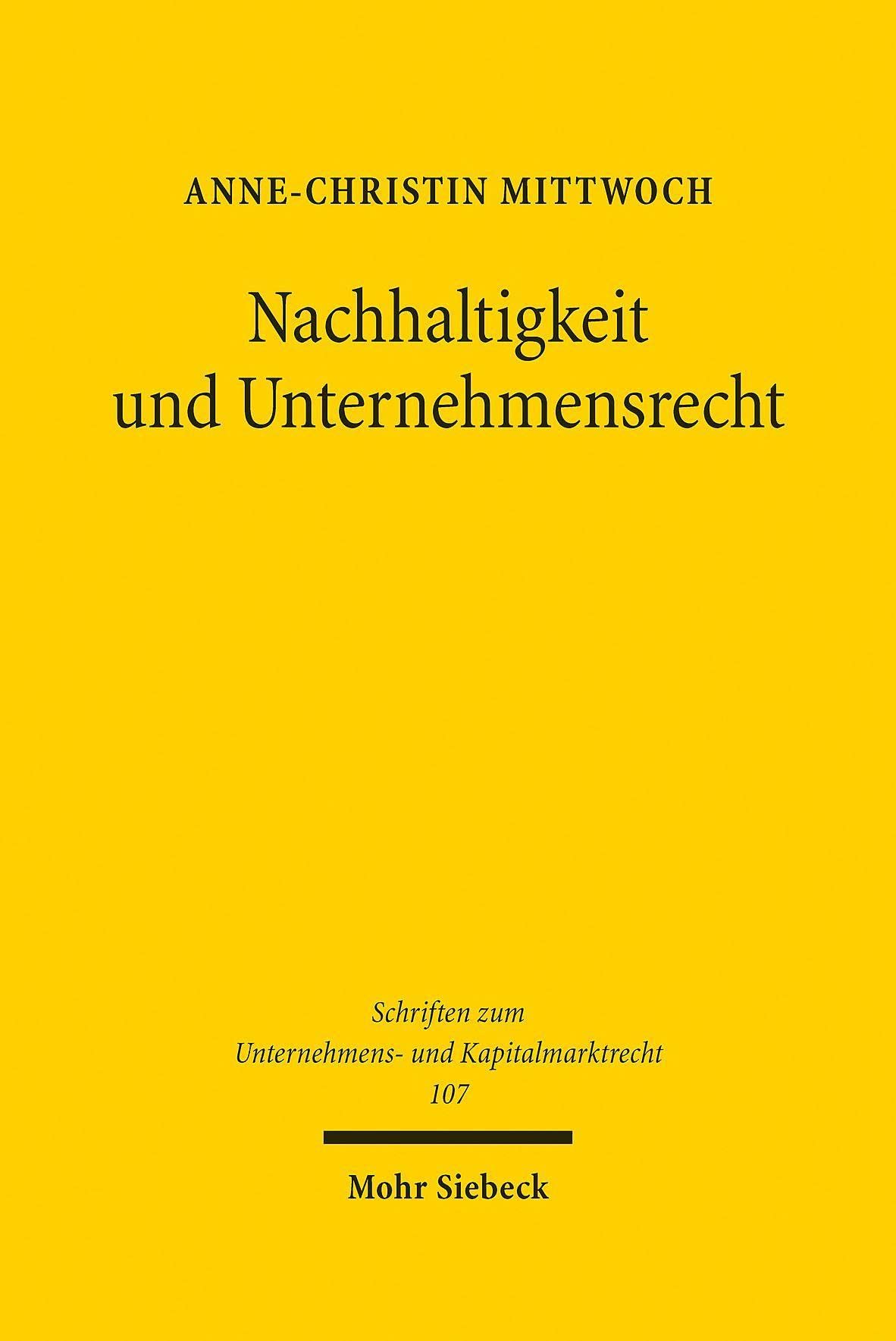 Nachhaltigkeit Und Unternehmensrecht book