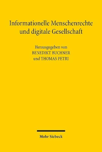 Informationelle Menschenrechte und digitale Gesellschaft Law