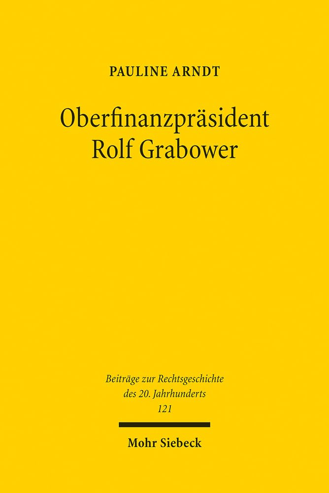 Oberfinanzpräsident Rolf Grabower Law