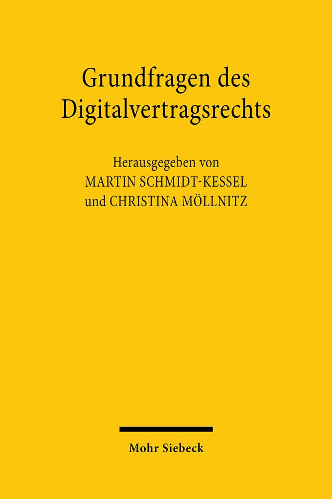 Grundfragen des Digitalvertragsrechts Law