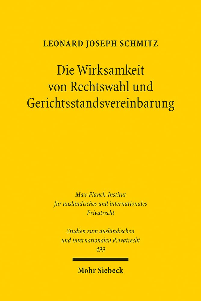 Die Wirksamkeit von Rechtswahl und Gerichtsstandsvereinbarung Law