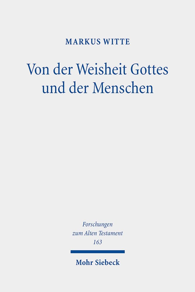 Von der Weisheit Gottes und der Menschen Contemporary literature