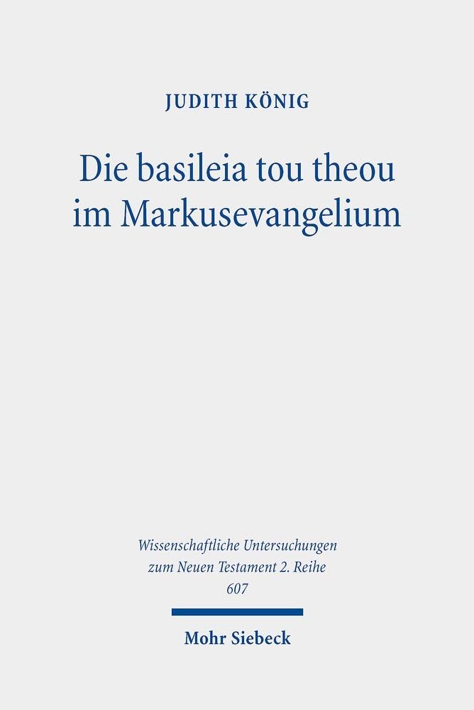 Die basileia tou theou im Markusevangelium Religion & Esotericism