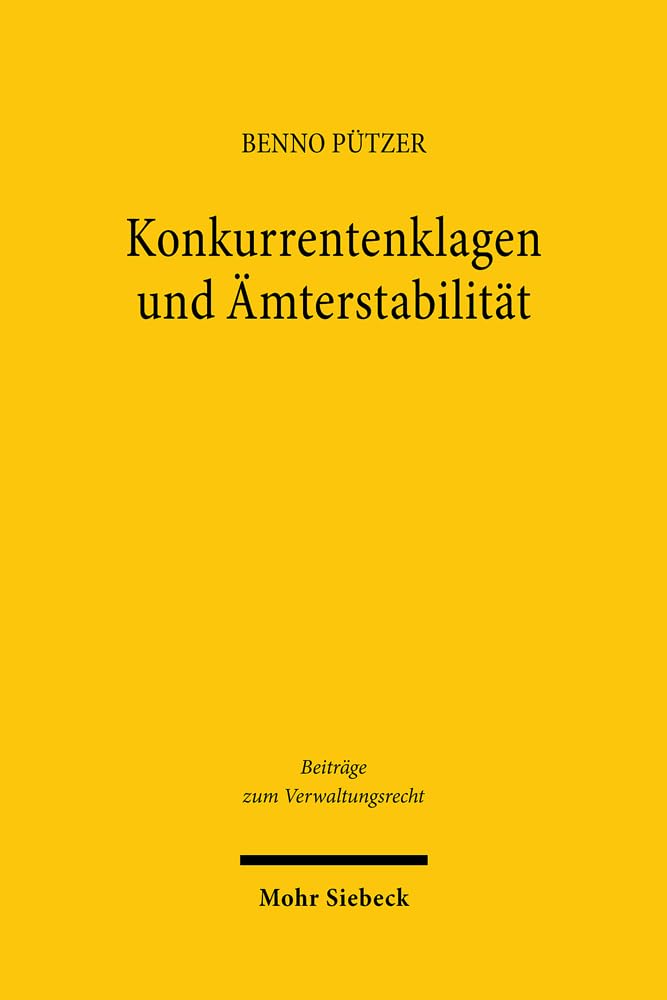 Konkurrentenklagen und Ämterstabilität Law