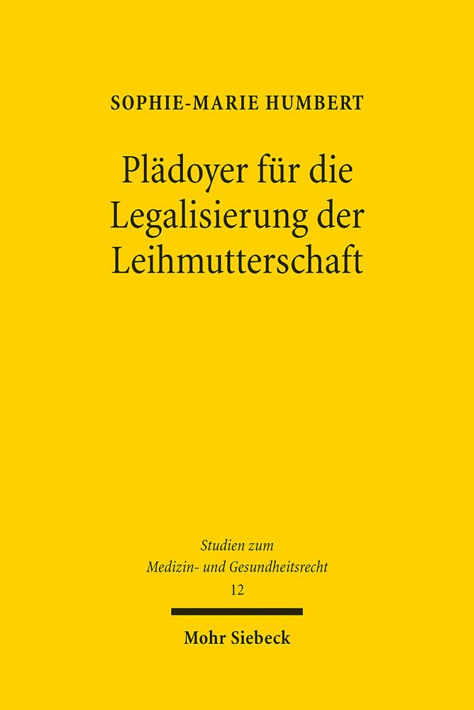Plädoyer für die Legalisierung der Leihmutterschaft Law