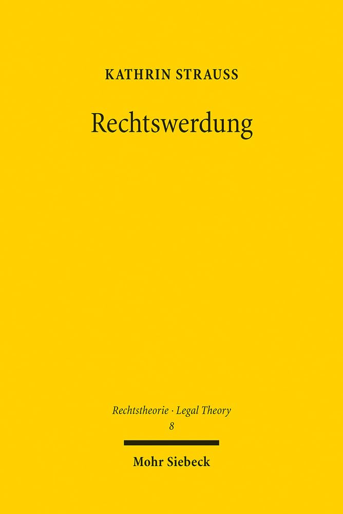Rechtswerdung Law