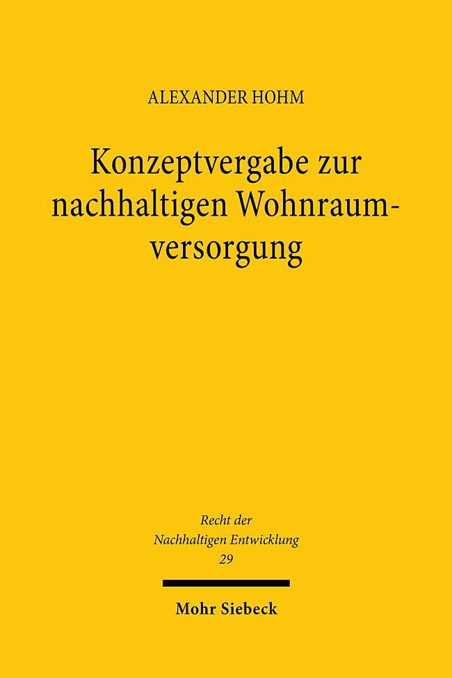 Konzeptvergabe zur nachhaltigen Wohnraumversorgung Law