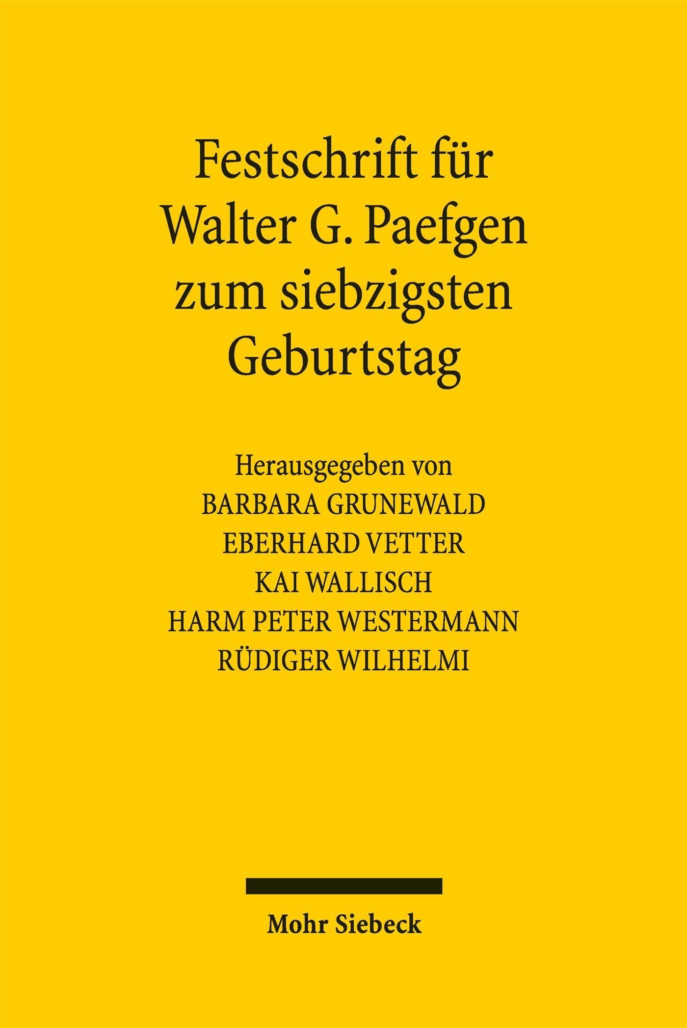 Festschrift für Walter G. Paefgen zum siebzigsten Geburtstag Law