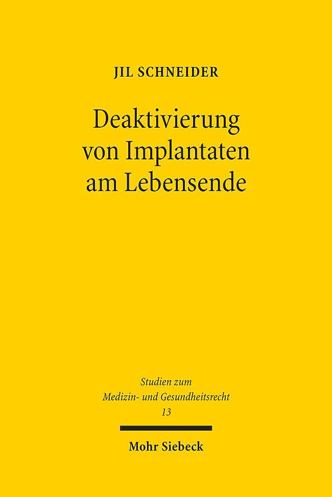 Deaktivierung von Implantaten am Lebensende Law