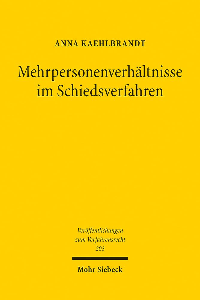 Mehrpersonenverhältnisse im Schiedsverfahren Law