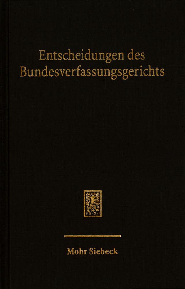 Entscheidungen des Bundesverfassungsgerichts (BVerfGE): Band 165 Law